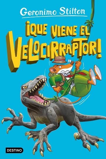 ¡QUE VIENE EL VELOCIRRAPTOR! (LA ISLA DE LOS DINOSAURIOS 3) | 9788408280873 | STILTON, GERONIMO | Llibreria Drac - Llibreria d'Olot | Comprar llibres en català i castellà online