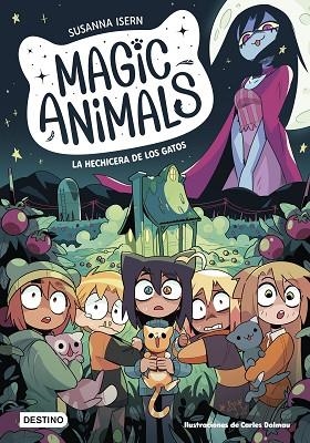 HECHICERA DE LOS GATOS, LA (MAGIC ANIMALS 5) | 9788408280408 | ISERN, SUSANNA; DALMAU, CARLES | Llibreria Drac - Librería de Olot | Comprar libros en catalán y castellano online