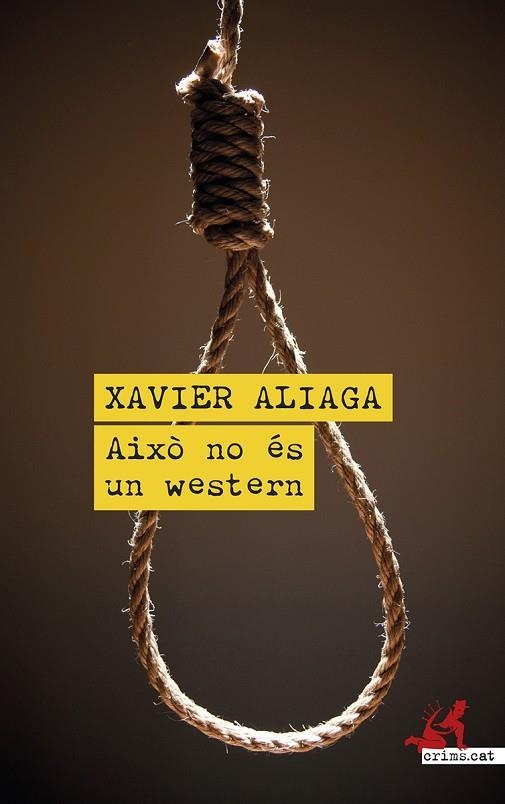 AIXÒ NO ÉS UN WESTERN | 9788419627353 | ALIAGA, XAVIER | Llibreria Drac - Llibreria d'Olot | Comprar llibres en català i castellà online