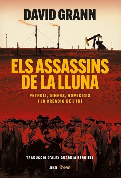 ASSASSINS DE LA LLUNA, ELS | 9788411730426 | GRAAN, DAVID | Llibreria Drac - Llibreria d'Olot | Comprar llibres en català i castellà online