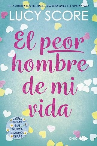 PEOR HOMBRE DE MI VIDA, EL | 9788419702135 | SCORE, LUCY | Llibreria Drac - Llibreria d'Olot | Comprar llibres en català i castellà online