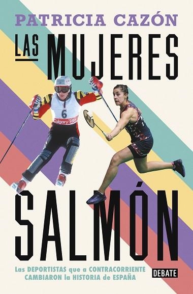 MUJERES SALMÓN, LAS | 9788419642486 | CAZÓN, PATRICIA | Llibreria Drac - Llibreria d'Olot | Comprar llibres en català i castellà online