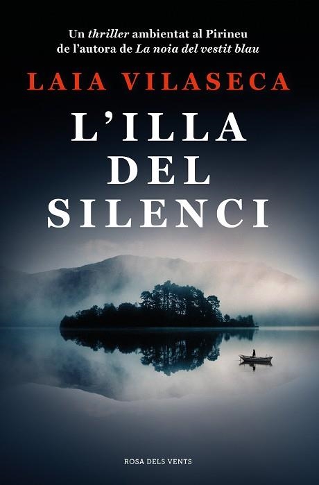 ILLA DEL SILENCI, L' | 9788419259660 | VILASECA, LAIA | Llibreria Drac - Llibreria d'Olot | Comprar llibres en català i castellà online