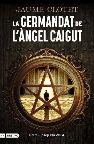 GERMANDAT DE L'ÀNGEL CAIGUT, LA (PREMI JOSEP PLA 2024) | 9788419734075 | CLOTET PLANAS, JAUME | Llibreria Drac - Llibreria d'Olot | Comprar llibres en català i castellà online