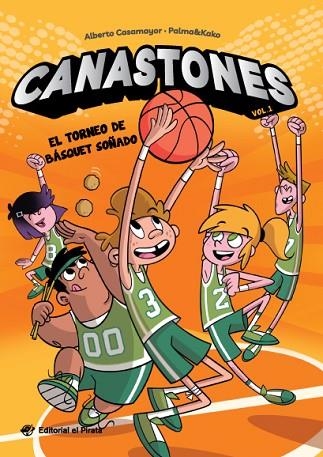 CANASTONES. EL TORNEO DE BÁSQUET SOÑADO | 9788419898067 | CASAMAYOR, ALBERTO | Llibreria Drac - Llibreria d'Olot | Comprar llibres en català i castellà online