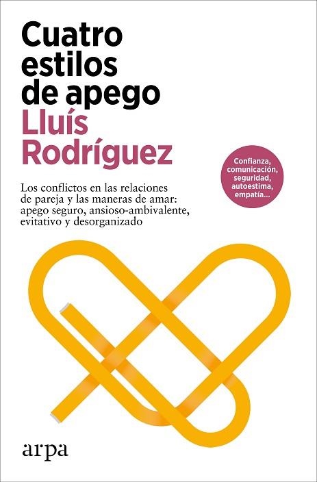 CUATRO ESTILOS DE APEGO | 9788419558480 | RODRÍGUEZ, LLUÍS | Llibreria Drac - Llibreria d'Olot | Comprar llibres en català i castellà online