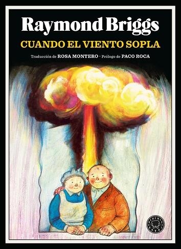 CUANDO EL VIENTO SOPLA | 9788410025103 | BRIGGS, RAYMOND | Llibreria Drac - Llibreria d'Olot | Comprar llibres en català i castellà online