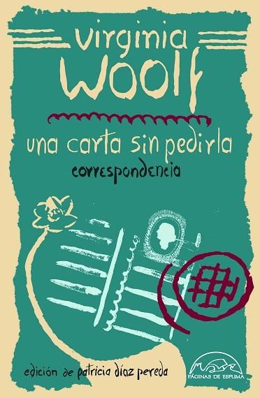 CARTA SIN PEDIRLA, UNA | 9788483933442 | WOOLF, VIRGINIA | Llibreria Drac - Llibreria d'Olot | Comprar llibres en català i castellà online