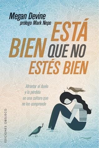 ESTÁ BIEN QUE NO ESTÉS BIEN | 9788491114291 | DEVINE, MEGAN | Llibreria Drac - Llibreria d'Olot | Comprar llibres en català i castellà online