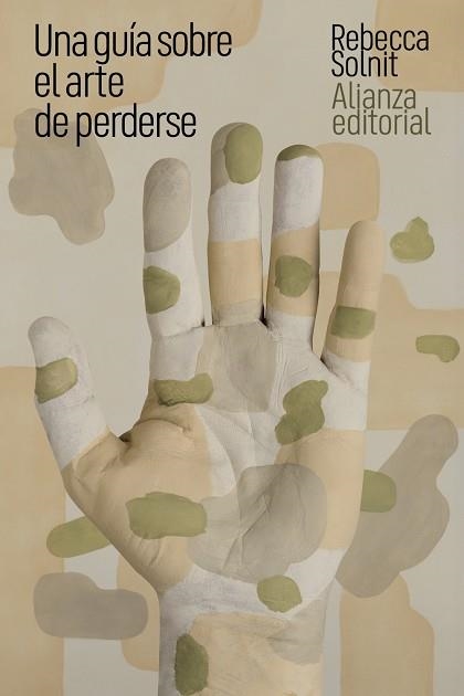 UNA GUÍA SOBRE EL ARTE DE PERDERSE | 9788411485579 | SOLNIT, REBECCA | Llibreria Drac - Llibreria d'Olot | Comprar llibres en català i castellà online