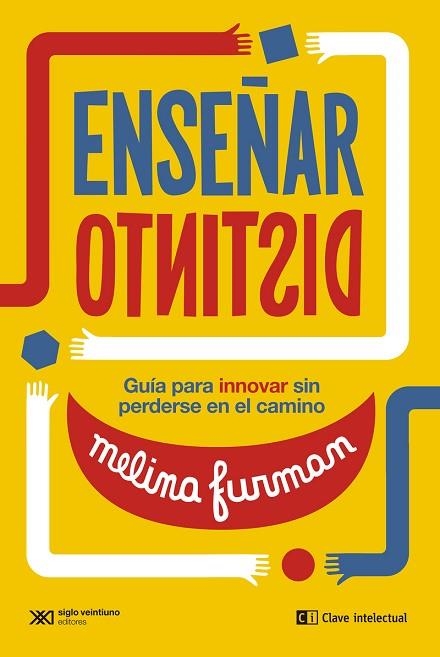 ENSEÑAR DISTINTO | 9788412533606 | FURMAN, MELINA | Llibreria Drac - Llibreria d'Olot | Comprar llibres en català i castellà online