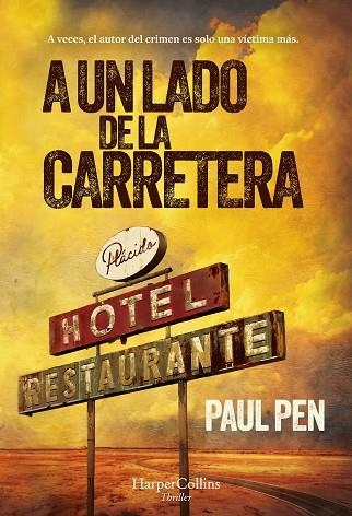 A UN LADO DE LA CARRETERA | 9788410021273 | PEN, PAUL | Llibreria Drac - Llibreria d'Olot | Comprar llibres en català i castellà online