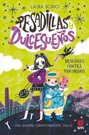 DRAGONES CONTRA UNICORNIOS (PESADILLAS Y DULCESUEÑOS 1) | 9788411821797 | BORIO, LAURA | Llibreria Drac - Llibreria d'Olot | Comprar llibres en català i castellà online