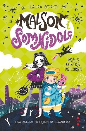 DRACS CONTRA UNICORNS (MALSONS ISOMNIDOLÇ 1) | 9788466157025 | BORIO, LAURA | Llibreria Drac - Llibreria d'Olot | Comprar llibres en català i castellà online