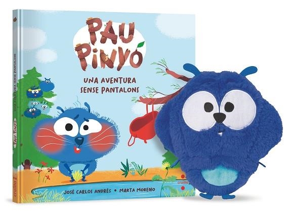 PAU PINYÓ (UNA AVENTURA SENSE PANTALONS + PELUIX) | 9788466156912 | ANDRÉS, JOSÉ CARLOS | Llibreria Drac - Llibreria d'Olot | Comprar llibres en català i castellà online