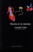 MEMORIAS DE UN MUJERIEGO | 9788475221359 | COHEN, LEONARD | Llibreria Drac - Llibreria d'Olot | Comprar llibres en català i castellà online