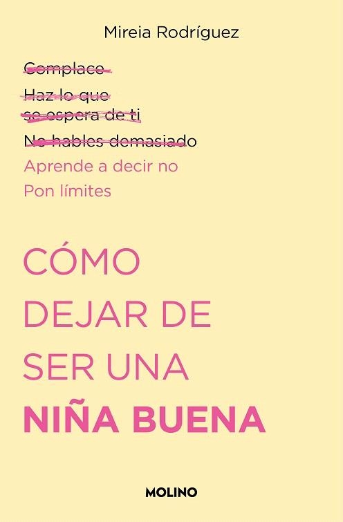 CÓMO DEJAR DE SER UNA NIÑA BUENA | 9788427240711 | RODRÍGUEZ, MIREIA (@PSICOAND) | Llibreria Drac - Llibreria d'Olot | Comprar llibres en català i castellà online