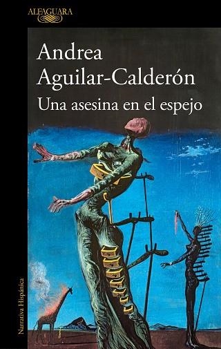 ASESINA EN EL ESPEJO, UNA | 9788420467108 | AGUILAR-CALDERÓN, ANDREA | Llibreria Drac - Llibreria d'Olot | Comprar llibres en català i castellà online