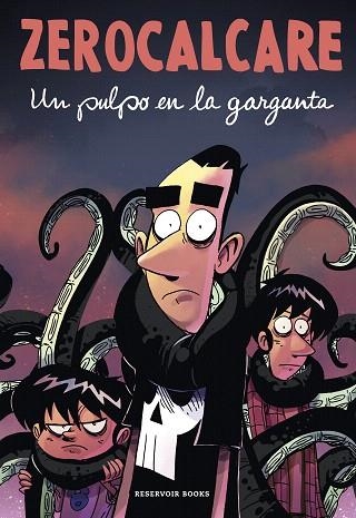 PULPO EN LA GARGANTA, UN | 9788418897979 | ZEROCALCARE | Llibreria Drac - Librería de Olot | Comprar libros en catalán y castellano online