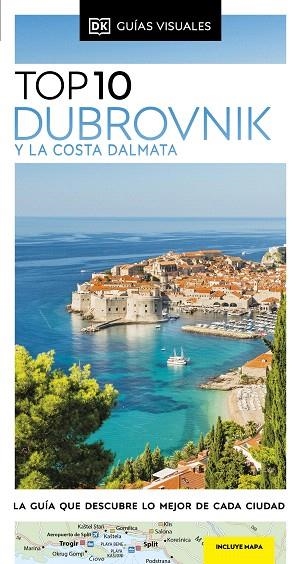 DUBROVNIK Y LA COSTA DÁLMATA 2024 (GUÍAS VISUALES TOP 10) | 9780241644416 | DK | Llibreria Drac - Llibreria d'Olot | Comprar llibres en català i castellà online