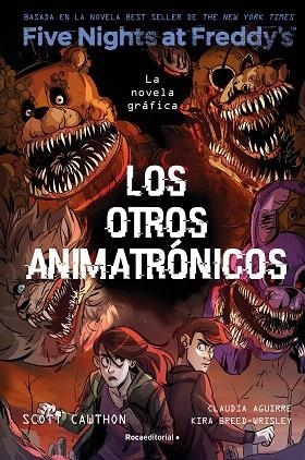 OTROS ANIMATRONICOS, LOS (FIVE NIGHTS AT FREDDY'S. LA NOVELA GRÁFICA 2) | 9788419743749 | BREED-WRISLEY, KIRA | Llibreria Drac - Llibreria d'Olot | Comprar llibres en català i castellà online