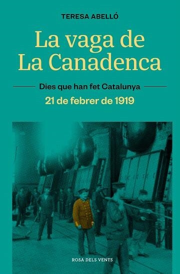 VAGA DE LA CANADENCA, LA | 9788419259080 | ABELLÓ, TERESA | Llibreria Drac - Llibreria d'Olot | Comprar llibres en català i castellà online