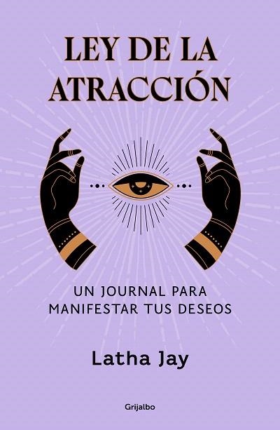 LEY DE LA ATRACCIÓN | 9788425366963 | JAY, LATHA | Llibreria Drac - Llibreria d'Olot | Comprar llibres en català i castellà online