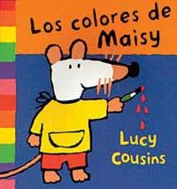 COLORES DE MAISY, LOS -CARTONE- | 9788495040756 | COUSINS, LUCY | Llibreria Drac - Llibreria d'Olot | Comprar llibres en català i castellà online