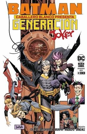 BATMAN CABALLERO BLANCO PRESENTA: GENERACIÓN JOKER 6 DE 6 | 9788410108226 | MURPHY, SEAN | Llibreria Drac - Llibreria d'Olot | Comprar llibres en català i castellà online