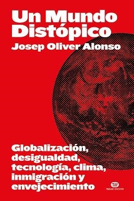 MUNDO DISTÓPICO, UN | 9788419683694 | OLIVER, JOSEP | Llibreria Drac - Llibreria d'Olot | Comprar llibres en català i castellà online