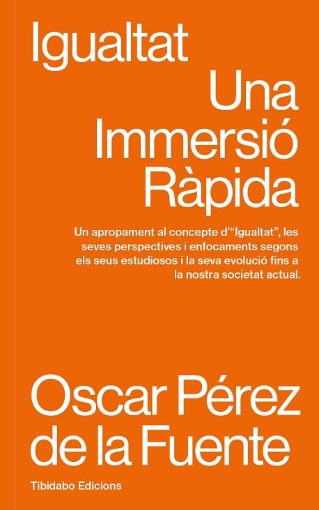 IGUALTAT | 9788410013117 | PÉREZ, OSCAR | Llibreria Drac - Llibreria d'Olot | Comprar llibres en català i castellà online