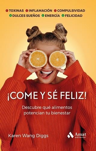 COME Y SÉ FELIZ | 9788419870346 | WANG, KAREN | Llibreria Drac - Llibreria d'Olot | Comprar llibres en català i castellà online