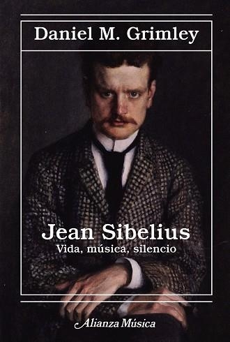 JEAN SIBELIUS. VIDA, MÚSICA, SILENCIO | 9788411484541 | GRIMLEY, DANIEL M. | Llibreria Drac - Llibreria d'Olot | Comprar llibres en català i castellà online