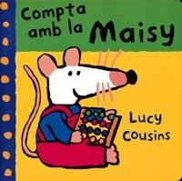 COMPTA AMB LA MAISY -CARTONE- | 9788495040749 | COUSINS, LUCY | Llibreria Drac - Llibreria d'Olot | Comprar llibres en català i castellà online