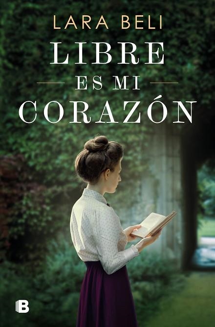 LIBRE ES MI CORAZÓN | 9788466677530 | BELI, LARA | Llibreria Drac - Llibreria d'Olot | Comprar llibres en català i castellà online