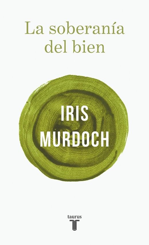 SOBERANÍA DEL BIEN, LA | 9788430626311 | MURDOCH, IRIS | Llibreria Drac - Llibreria d'Olot | Comprar llibres en català i castellà online