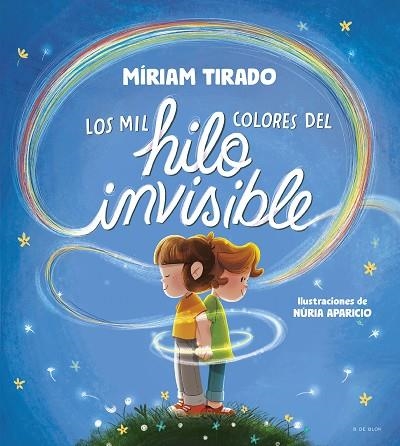 MIL COLORES DEL HILO INVISIBLE, LOS | 9788419910035 | TIRADO, MÍRIAM | Llibreria Drac - Librería de Olot | Comprar libros en catalán y castellano online