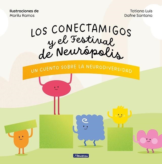 CONECTAMIGOS Y EL FESTIVAL DE NEURÓPOLIS, LOS | 9788448867751 | SANTANA, DAFNE; LUIS, TATIANA | Llibreria Drac - Llibreria d'Olot | Comprar llibres en català i castellà online