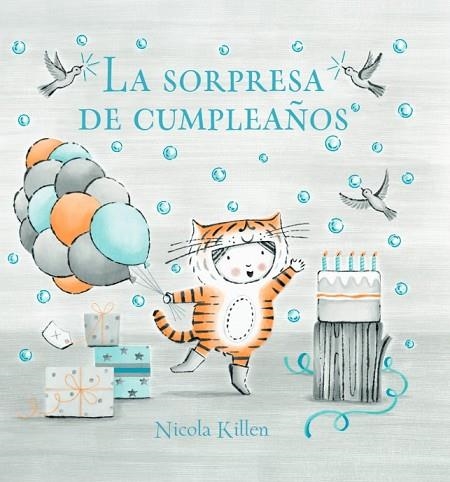 SORPRESA DE CUMPLEAÑOS, LA | 9788448866952 | KILLEN, NICOLA | Llibreria Drac - Llibreria d'Olot | Comprar llibres en català i castellà online