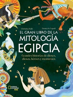 GRAN LIBRO DE LA MITOLOGÍA EGIPCIA, EL | 9788482989990 | NAPOLI, DONNA JO | Llibreria Drac - Llibreria d'Olot | Comprar llibres en català i castellà online