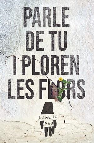 PARLE DE TU I PLOREN LES FLORS | 9788427240728 | MAGRANER, VICENT | Llibreria Drac - Librería de Olot | Comprar libros en catalán y castellano online