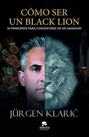 CÓMO SER UN BLACK LION | 9788413443171 | KLARIC, JÜRGEN | Llibreria Drac - Llibreria d'Olot | Comprar llibres en català i castellà online