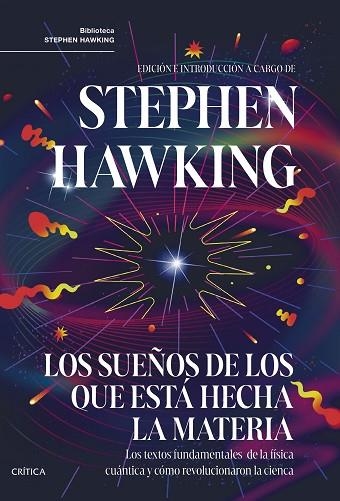 SUEÑOS DE LOS QUE ESTÁ HECHA LA MATERIA, LOS | 9788491996293 | HAWKING, STEPHEN | Llibreria Drac - Llibreria d'Olot | Comprar llibres en català i castellà online