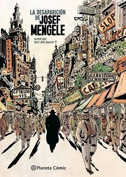 DESAPARICIÓN DE JOSEF MENGELE, LA | 9788411611152 | GUEZ, OLIVIER; MATZ Y JÖRG MAILLIET | Llibreria Drac - Llibreria d'Olot | Comprar llibres en català i castellà online