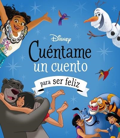 DISNEY. CUÉNTAME UN CUENTO PARA SER FELIZ | 9788419547804 | DISNEY | Llibreria Drac - Llibreria d'Olot | Comprar llibres en català i castellà online