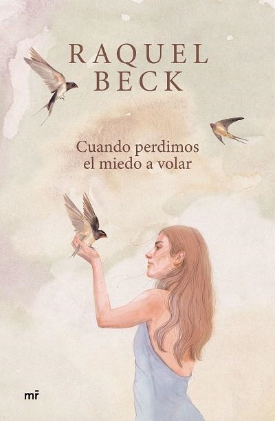 CUANDO PERDIMOS EL MIEDO A VOLAR | 9788427052222 | BECK, RAQUEL | Llibreria Drac - Llibreria d'Olot | Comprar llibres en català i castellà online