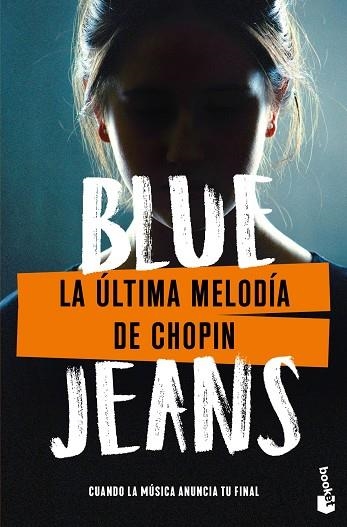 ÚLTIMA MELODÍA DE CHOPIN, LA | 9788408285052 | BLUE JEANS | Llibreria Drac - Librería de Olot | Comprar libros en catalán y castellano online