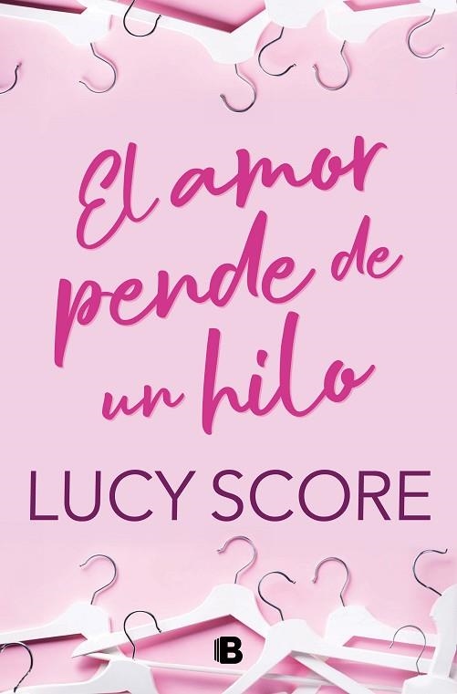 AMOR PENDE DE UN HILO, EL | 9788466676731 | SCORE, LUCY | Llibreria Drac - Llibreria d'Olot | Comprar llibres en català i castellà online