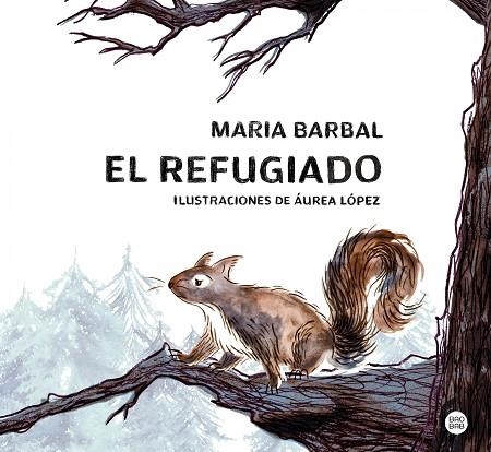 REFUGIADO, EL | 9788408283966 | BARBAL, MARIA | Llibreria Drac - Librería de Olot | Comprar libros en catalán y castellano online