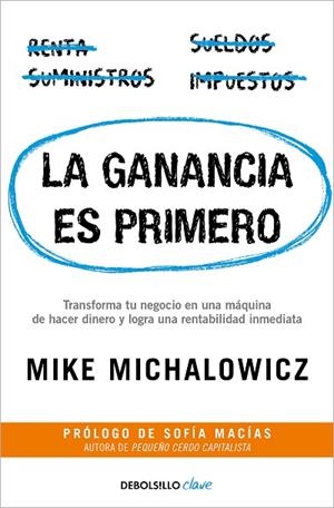 GANANCIA ES PRIMERO, LA | 9788466371940 | MICHALOWICZ, MIKE | Llibreria Drac - Llibreria d'Olot | Comprar llibres en català i castellà online